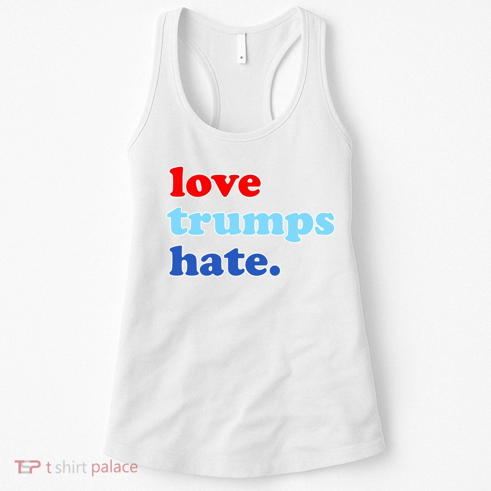 Love Trumps Hate. Anti-Trump Not My President Women's Tank Top