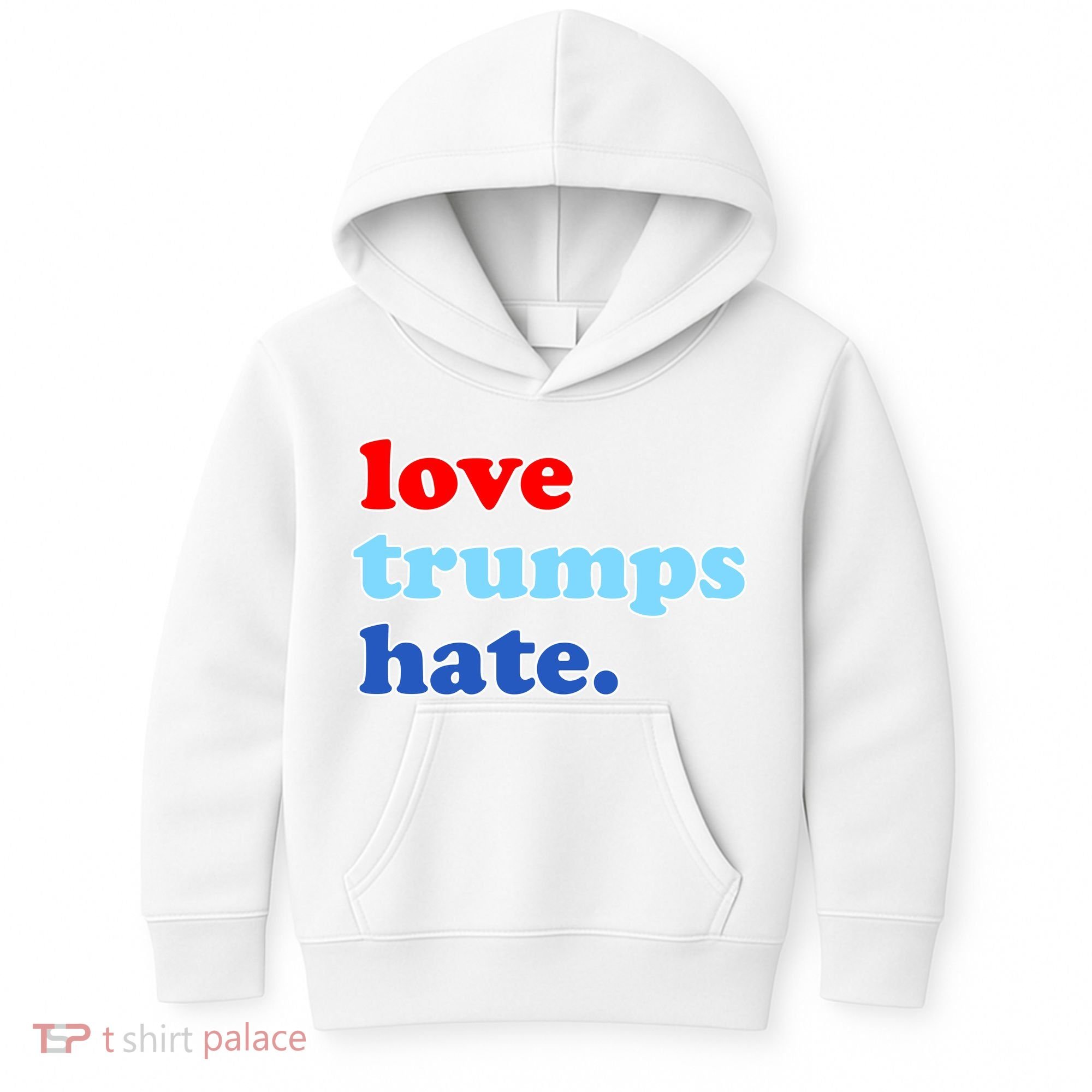Love Trumps Hate. Anti-Trump Not My President Kids Hoodie