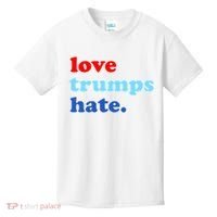Love Trumps Hate. Anti-Trump Not My President Kids T-Shirt thumb 0