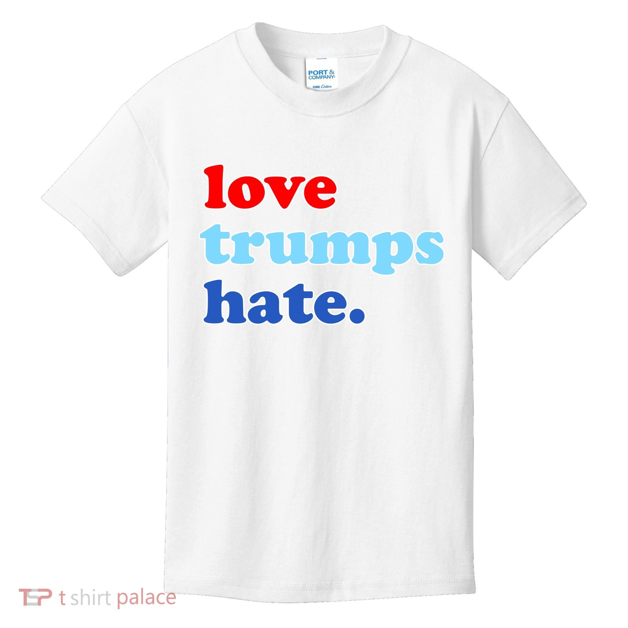 Love Trumps Hate. Anti-Trump Not My President Kids T-Shirt