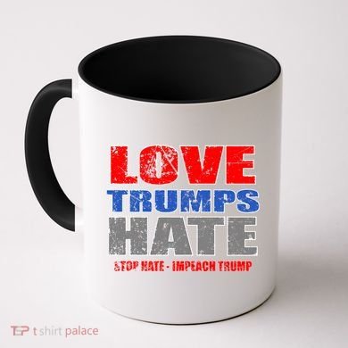 Love Trumps Hate Anti Trump Impeach Not My President Coffee Mug