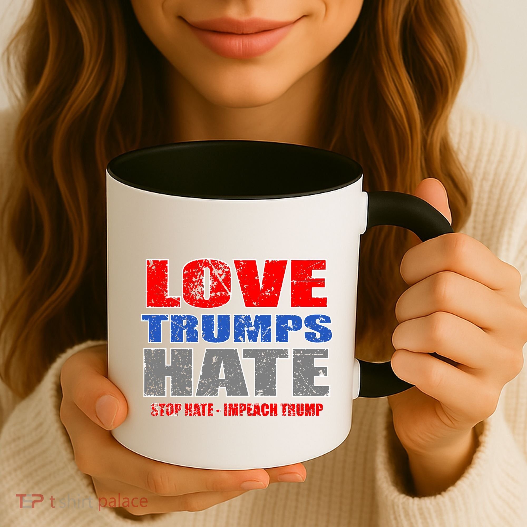Love Trumps Hate Anti Trump Impeach Not My President Coffee Mug