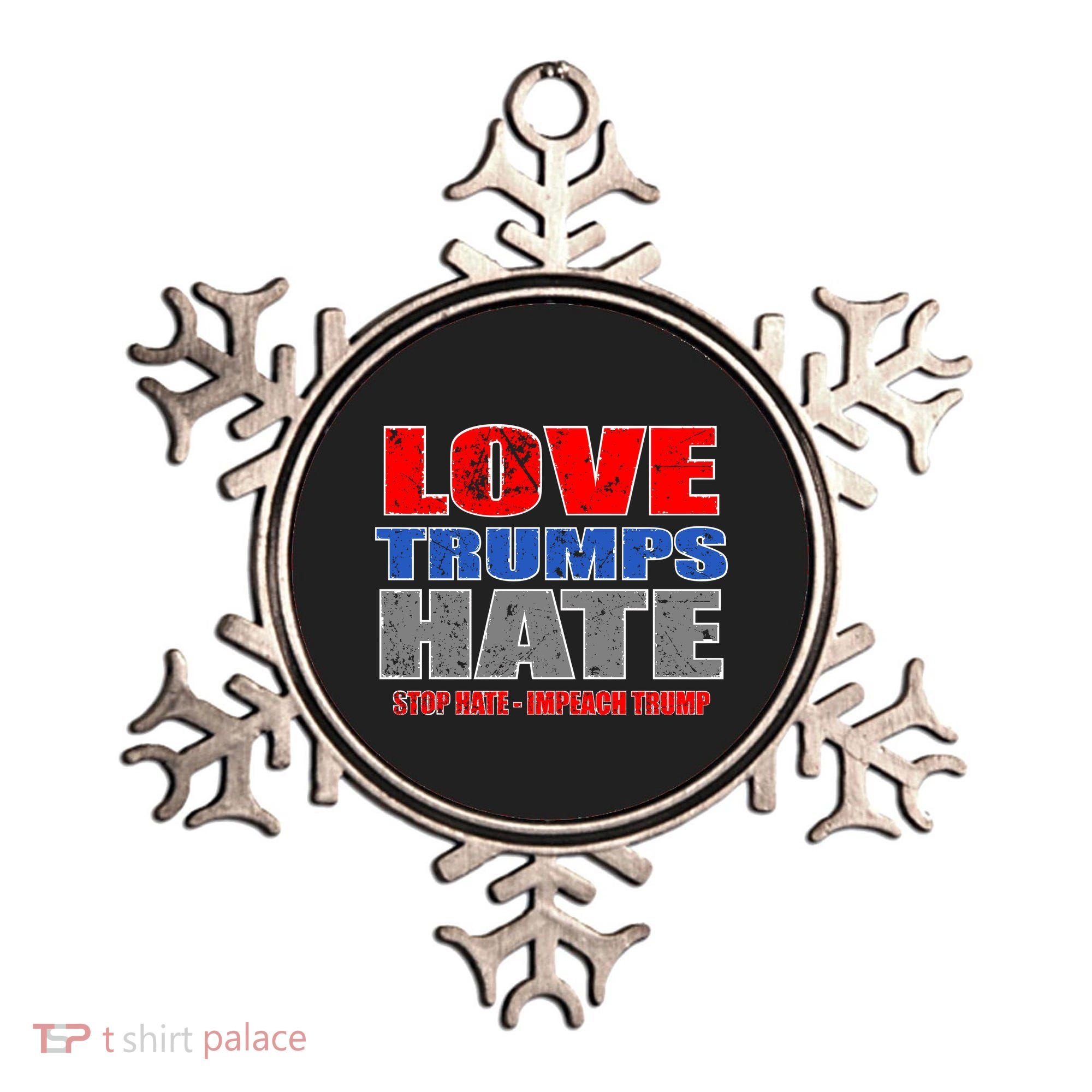 Love Trumps Hate Anti Trump Impeach Not My President Ornament