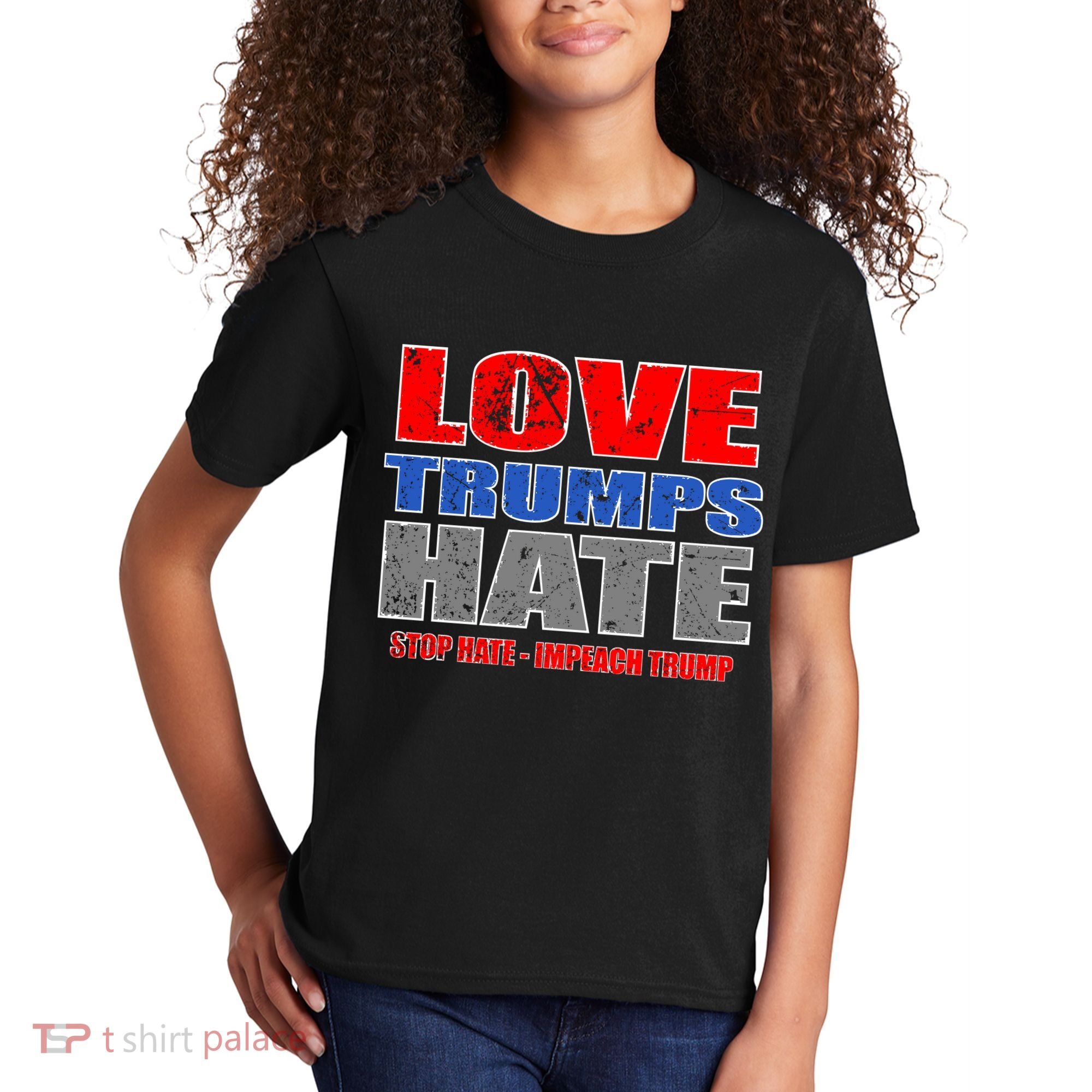 Love Trumps Hate Anti Trump Impeach Not My President Kids T-Shirt