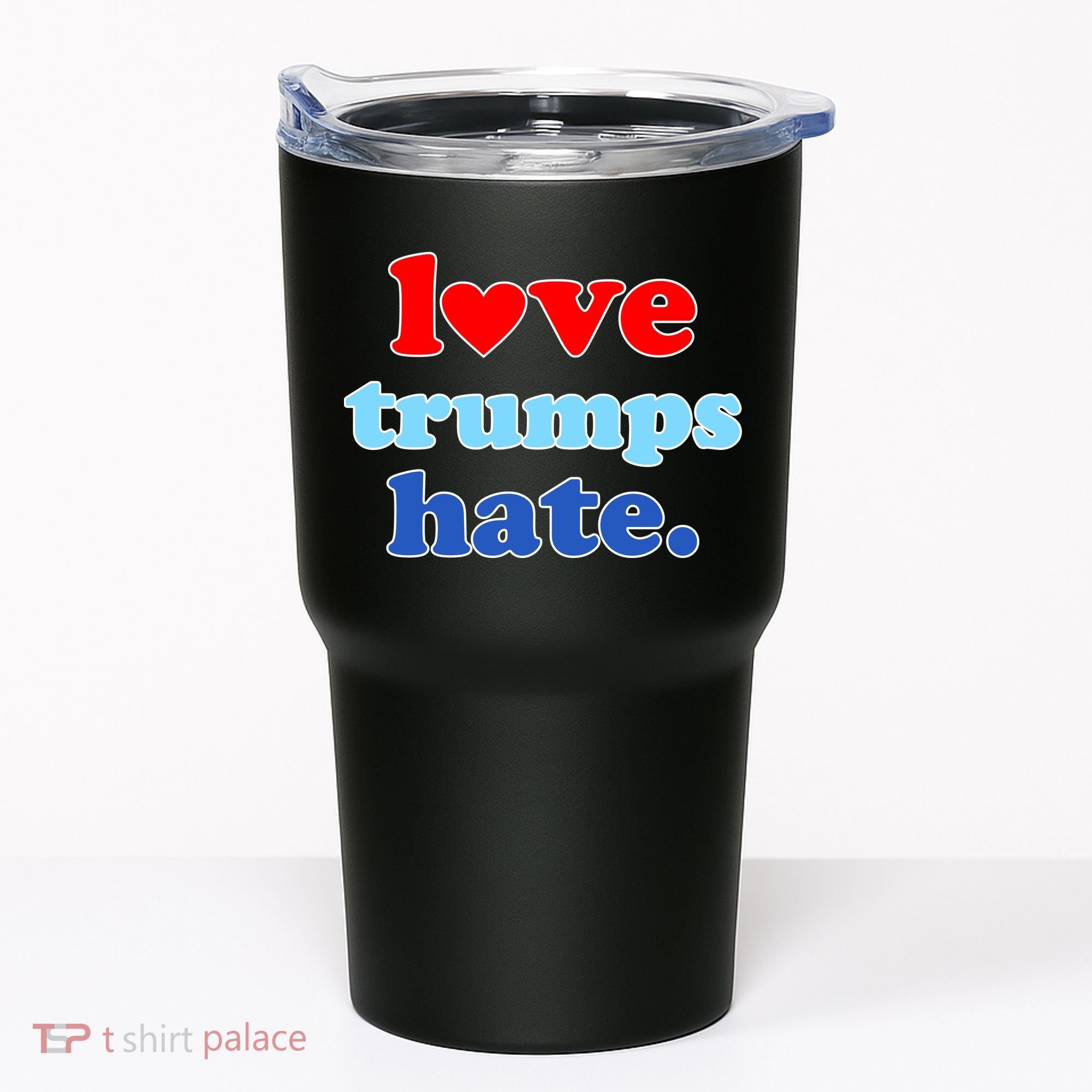 Love Trumps Hate Heart Anti Trump Not My President Tumbler