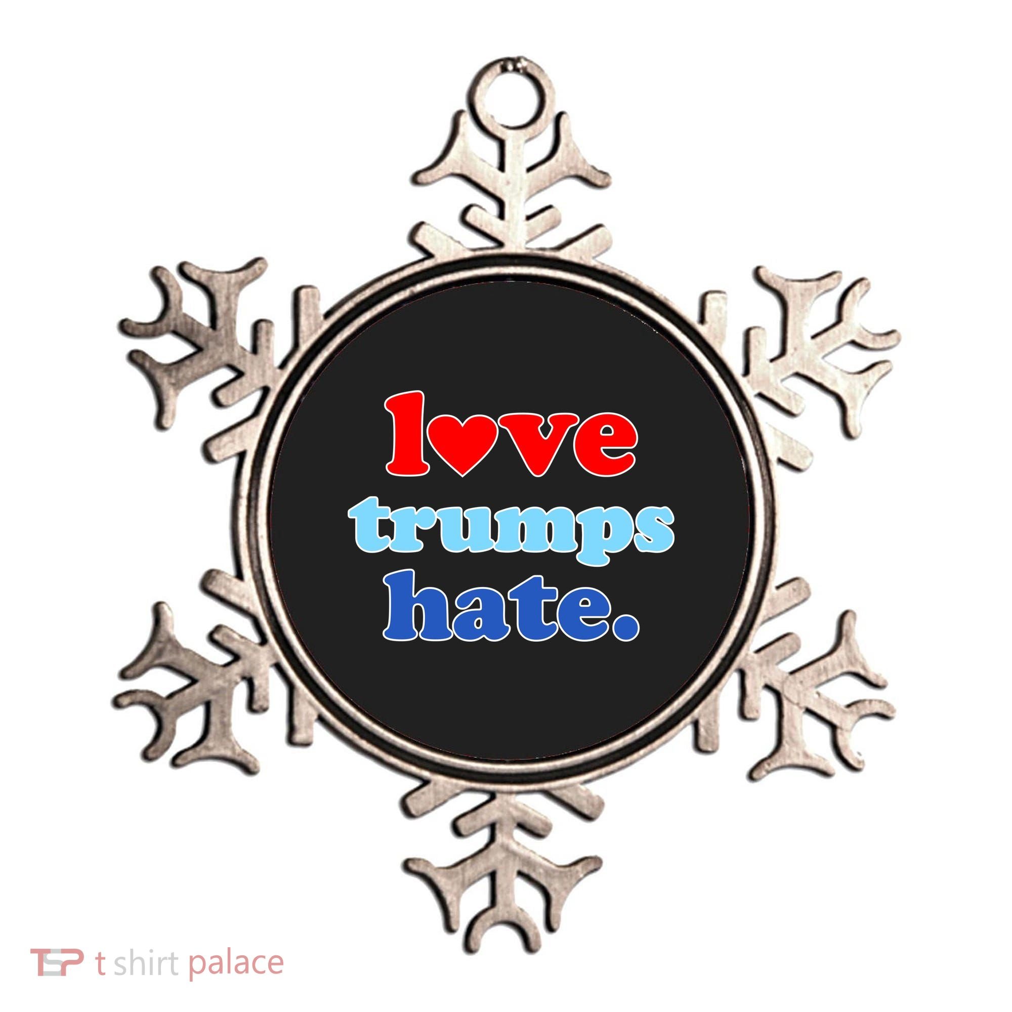 Love Trumps Hate Heart Anti Trump Not My President Ornament