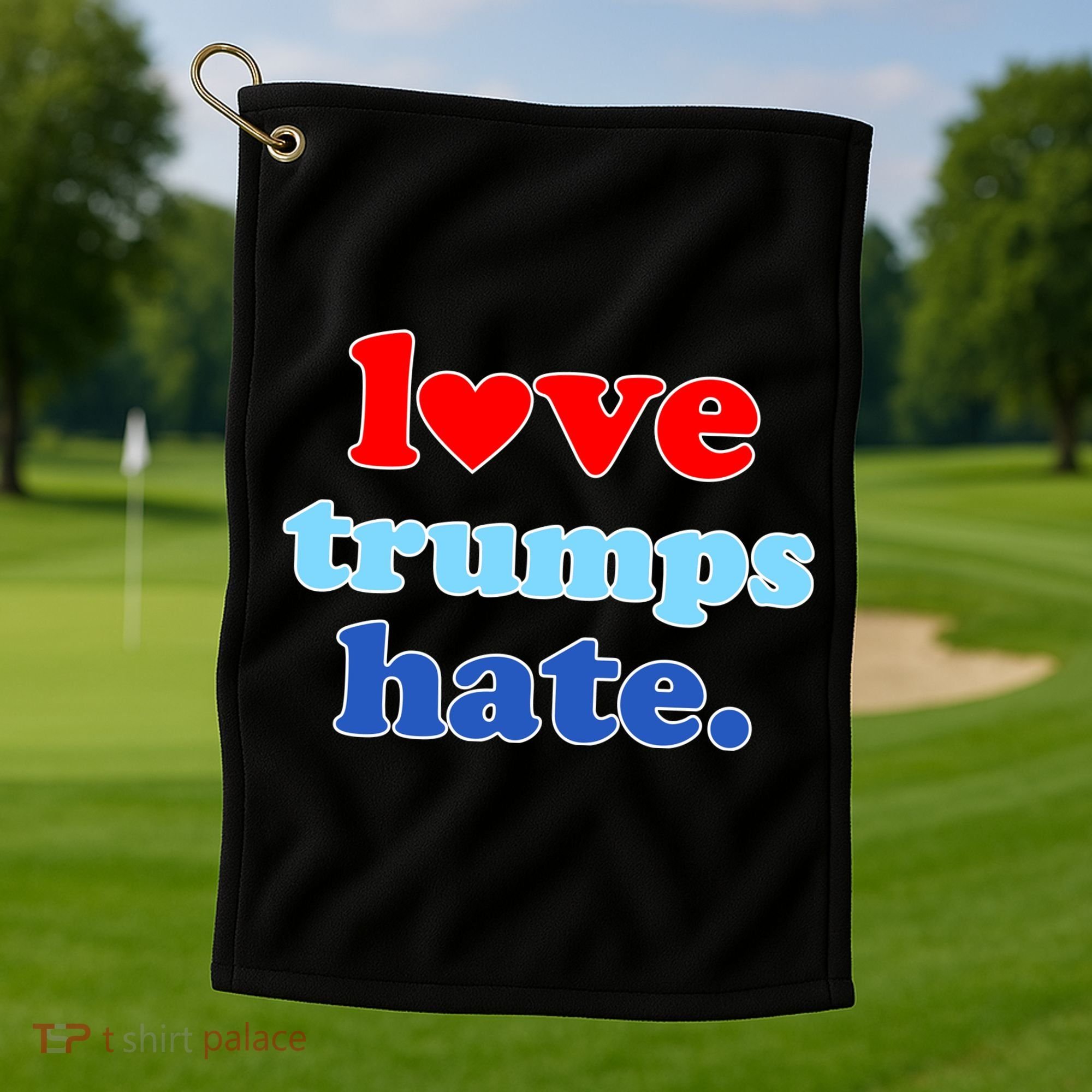 Love Trumps Hate Heart Anti Trump Not My President Golf Towel