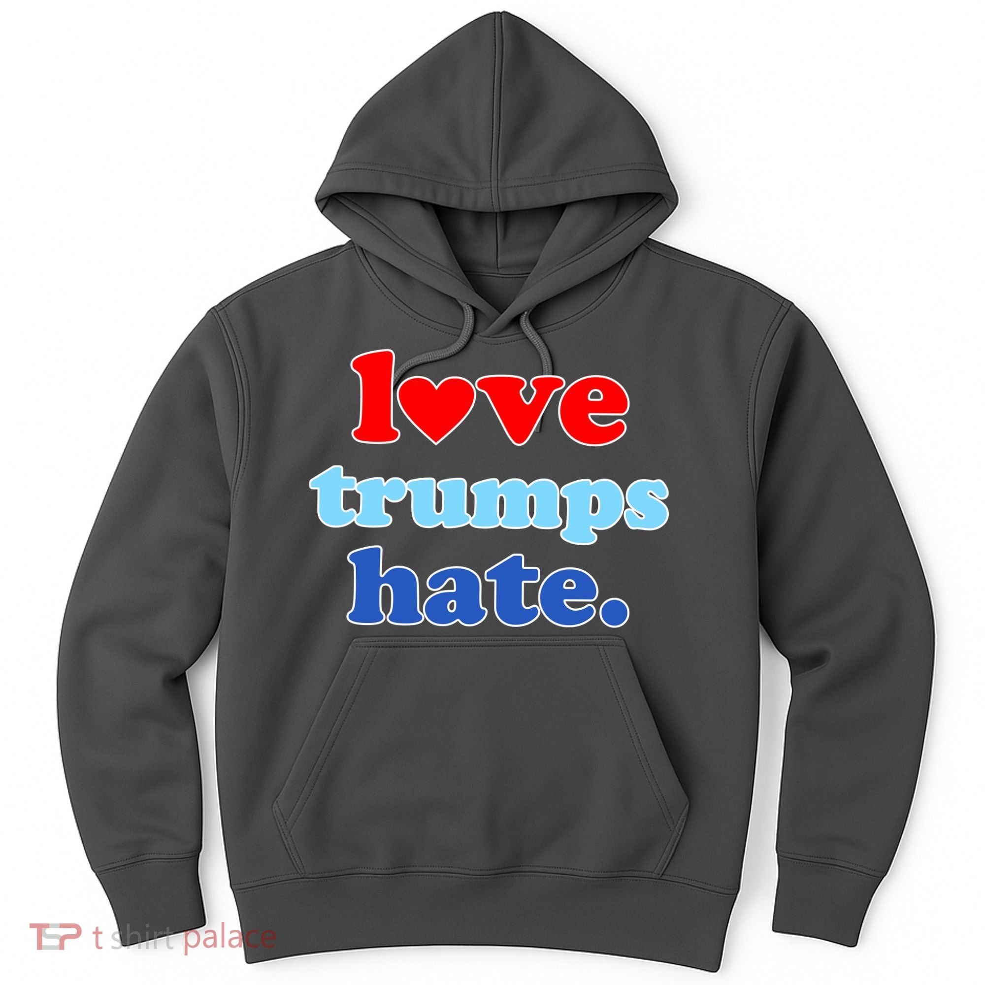 Love Trumps Hate Heart Anti Trump Not My President Hoodie