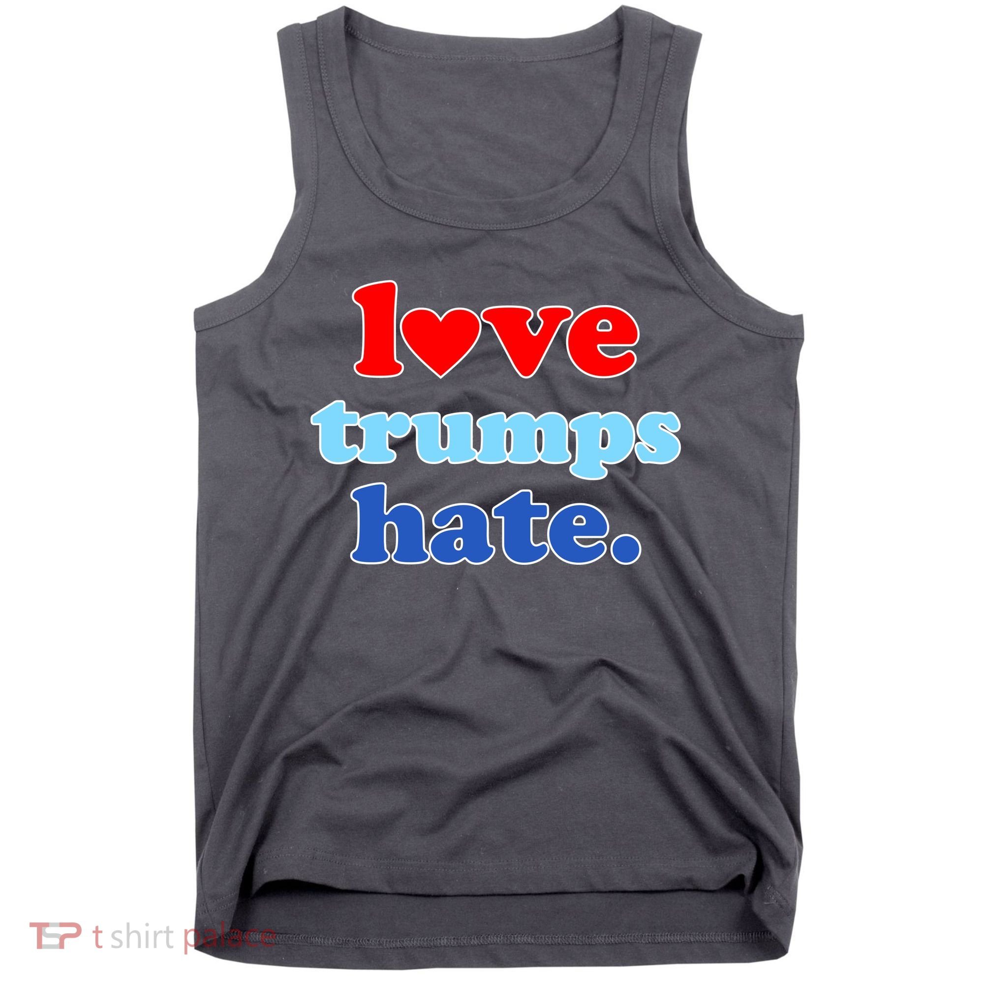 Love Trumps Hate Heart Anti Trump Not My President Tank Top