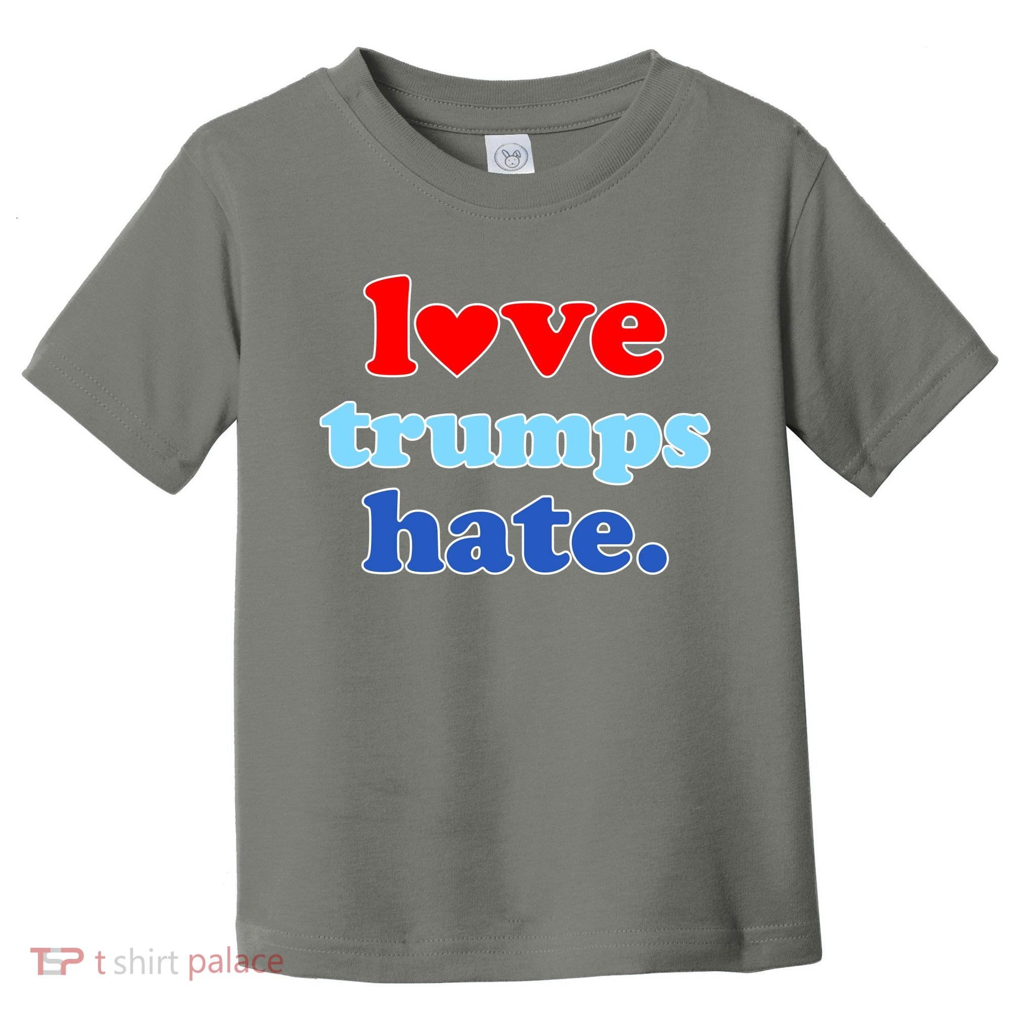 Love Trumps Hate Heart Anti Trump Not My President Toddler T-Shirt