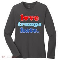 Love Trumps Hate Heart Anti Trump Not My President Women's Long Sleeve Shirt thumb 0