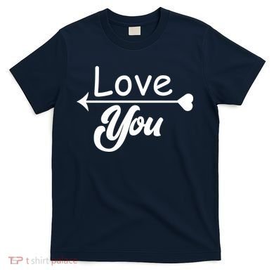 Love You Arrow Heart T-Shirt