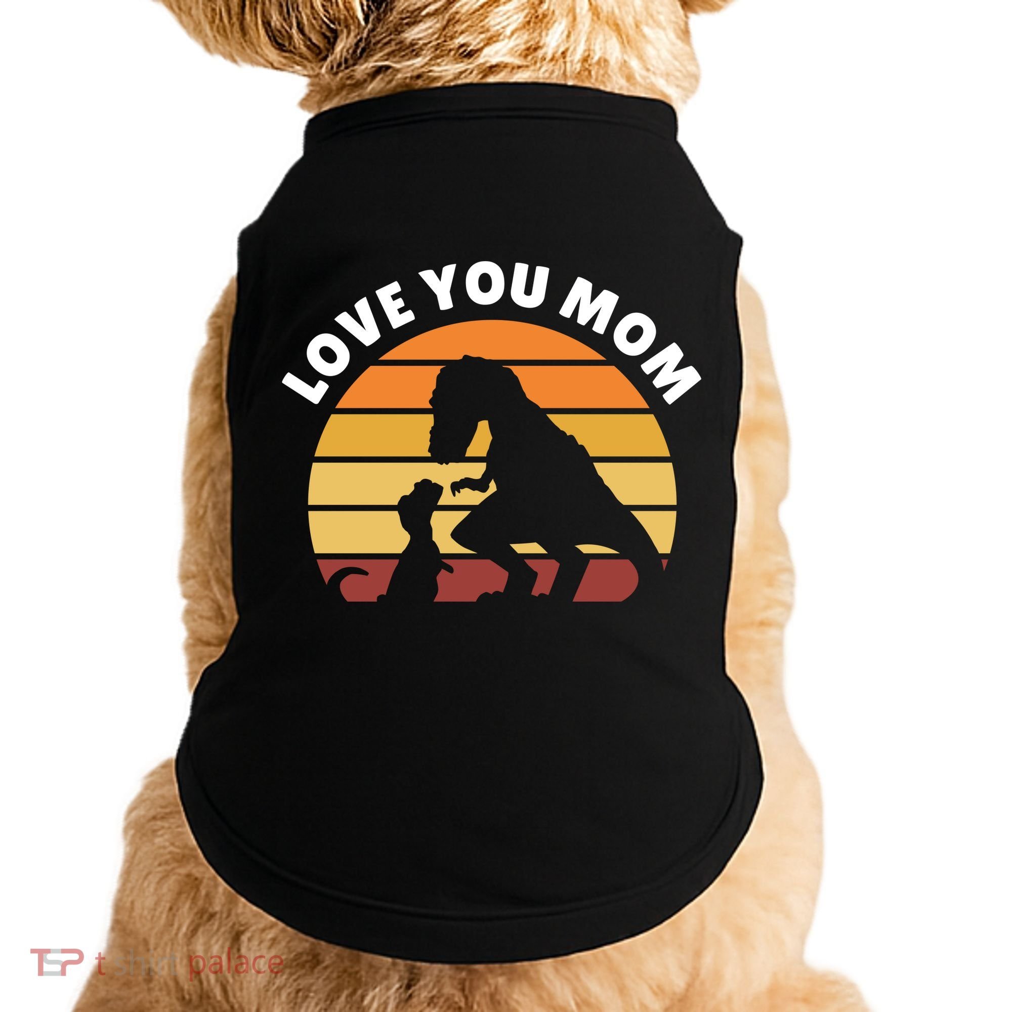 Love You Mom Dinosaur Doggie Tank