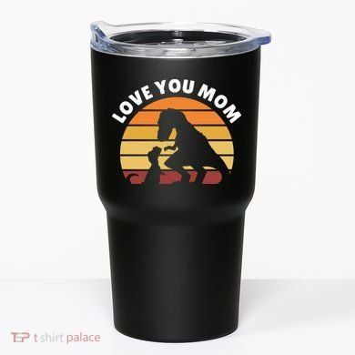 Love You Mom Dinosaur Tumbler