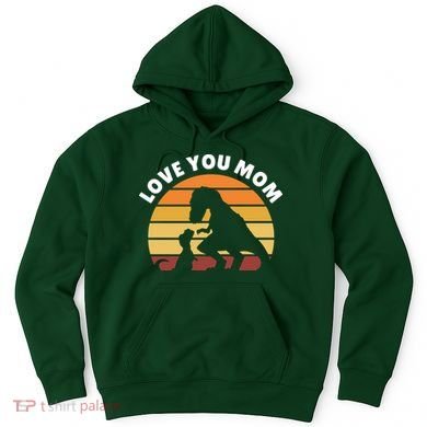 Love You Mom Dinosaur Hoodie