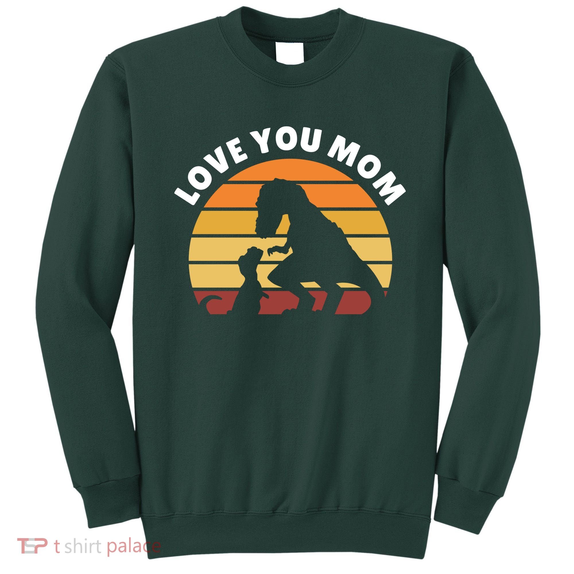 Love You Mom Dinosaur Sweatshirt