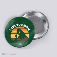 Love You Mom Dinosaur Button thumb 0
