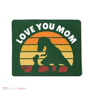 Love You Mom Dinosaur Mousepad