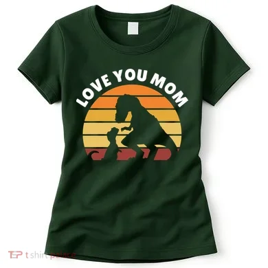 Love You Mom Dinosaur Women's T-Shirt