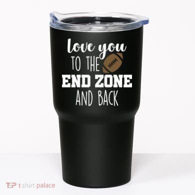 Love You To The End Zone And Back Tumbler