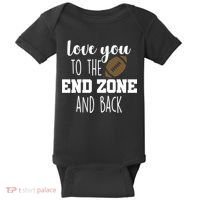 Love You To The End Zone And Back Baby Bodysuit thumb 0