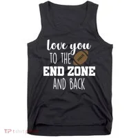 Love You To The End Zone And Back Tank Top thumb 0
