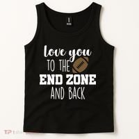 Love You To The End Zone And Back Tank Top thumb 2