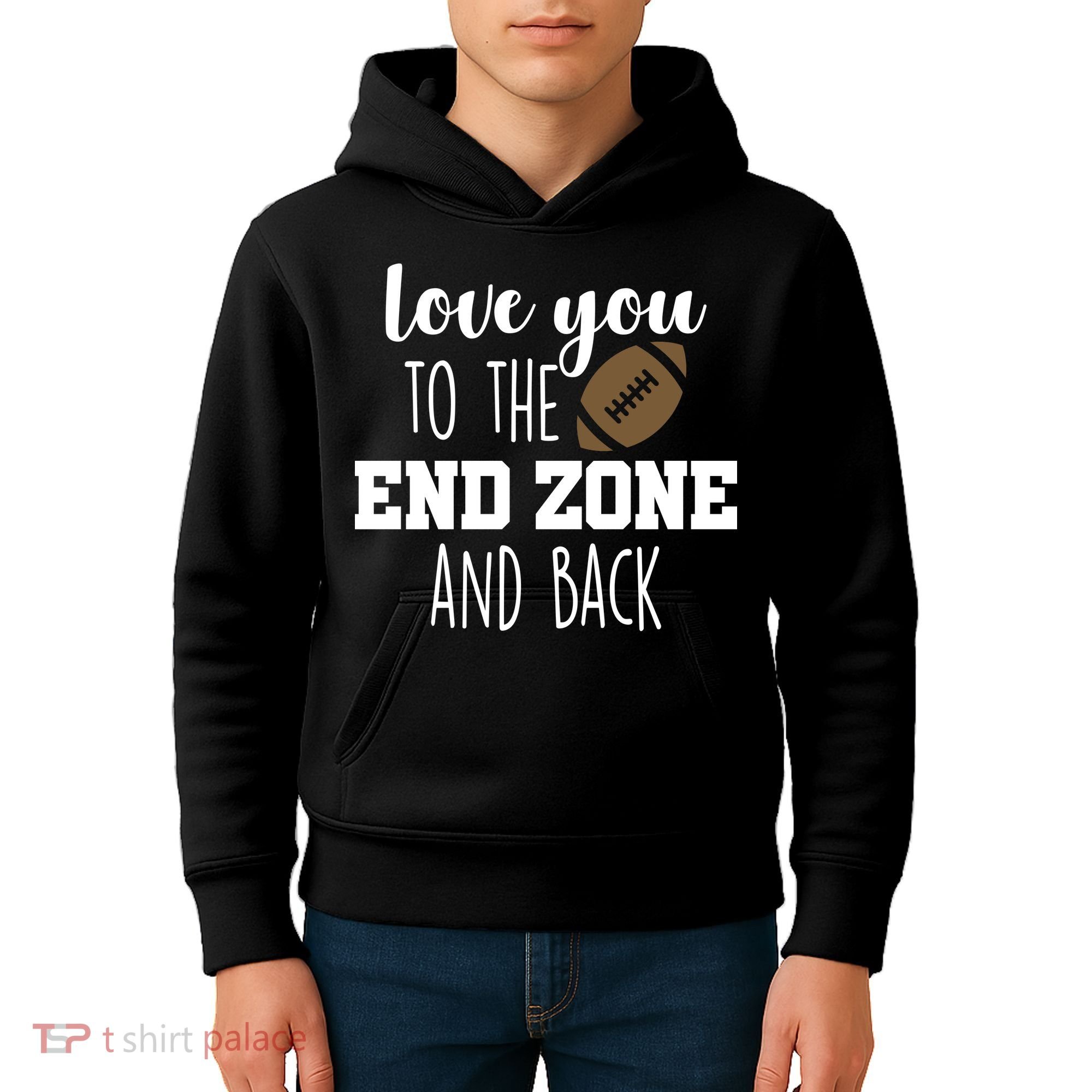Love You To The End Zone And Back Kids Hoodie
