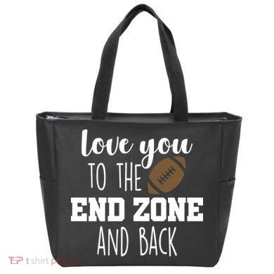 Love You To The End Zone And Back Tote Bag