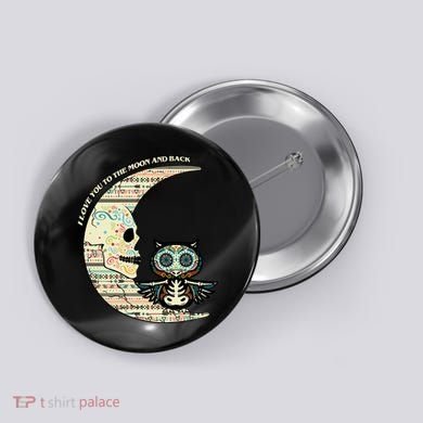 Love you to the moon and back Button