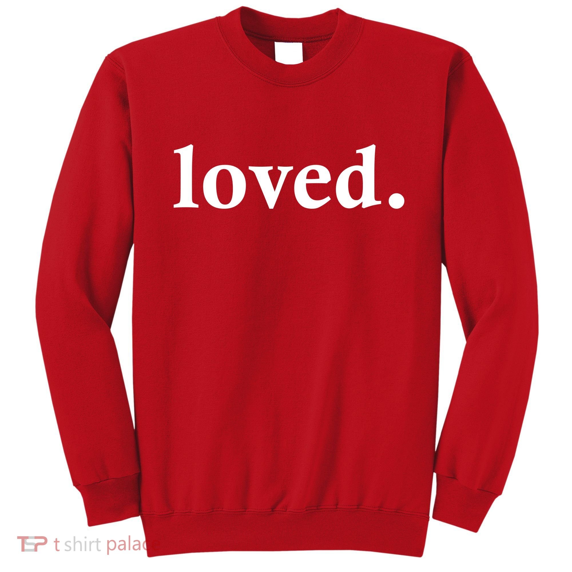 Loved. Valentine's Day Love Classic Logo Sweatshirt