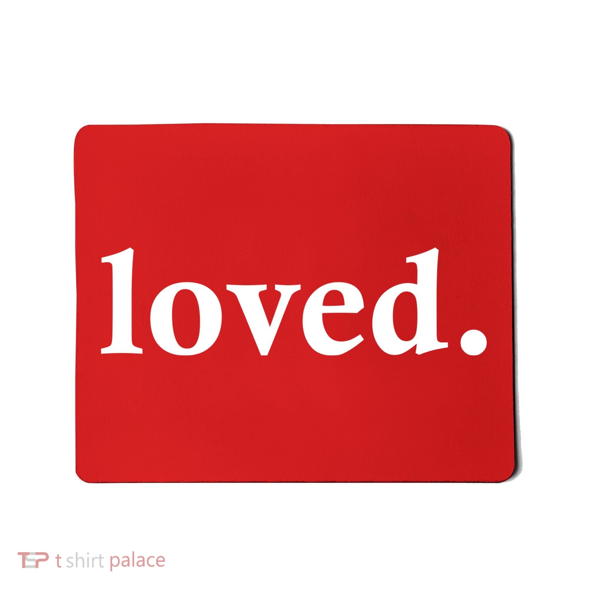 Loved. Valentine's Day Love Classic Logo Mousepad