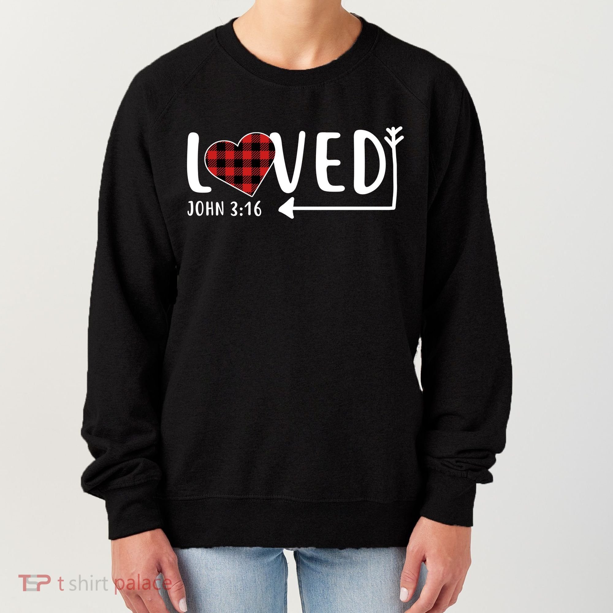 Loved Arrow Heart John 3:16 Women's Sweatshirt