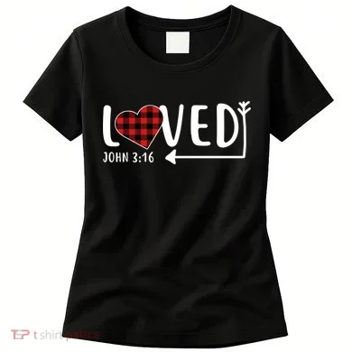 Loved Arrow Heart John 3:16 Women's T-Shirt