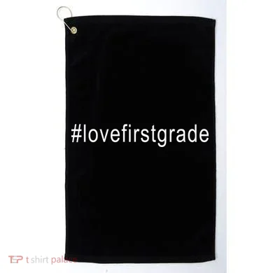 #Lovefirstgrade Love First Grade Golf Towel