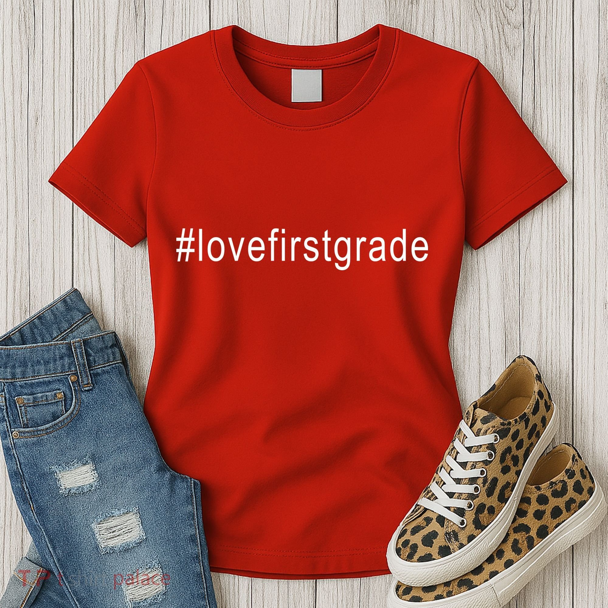 #Lovefirstgrade Love First Grade Women's T-Shirt