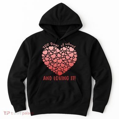 Loving 100 Days of School Hoodie