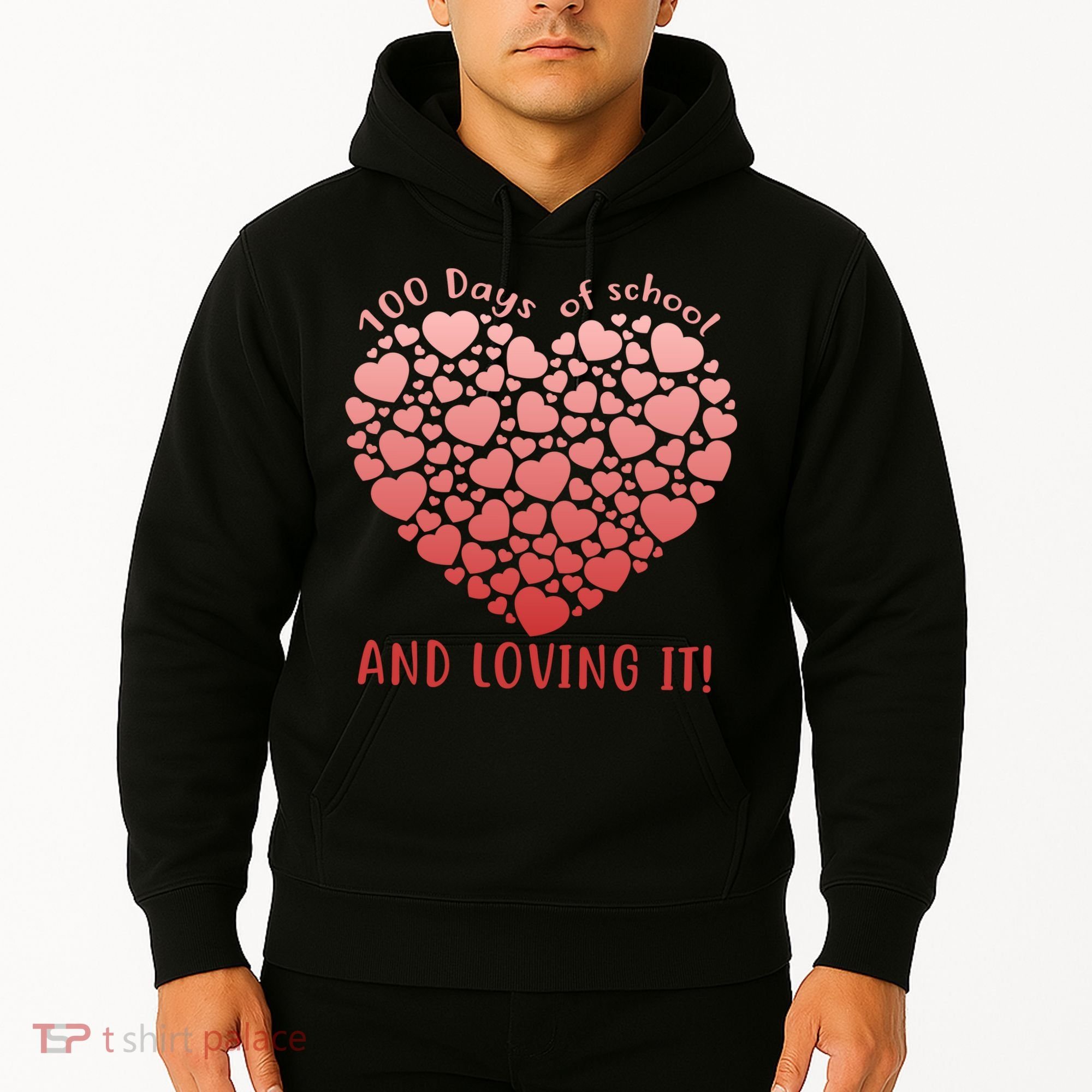 Loving 100 Days of School Hoodie