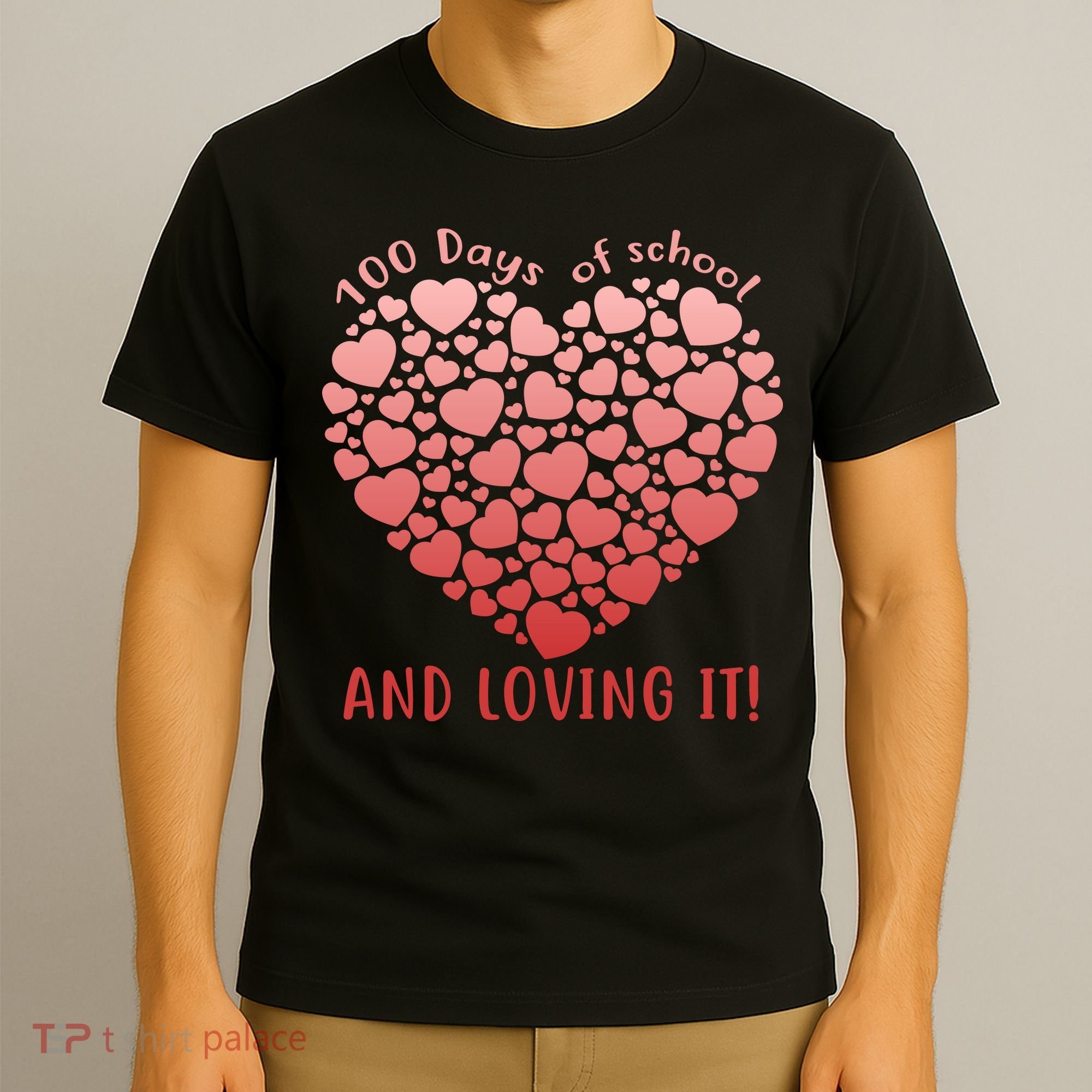 Loving 100 Days of School T-Shirt