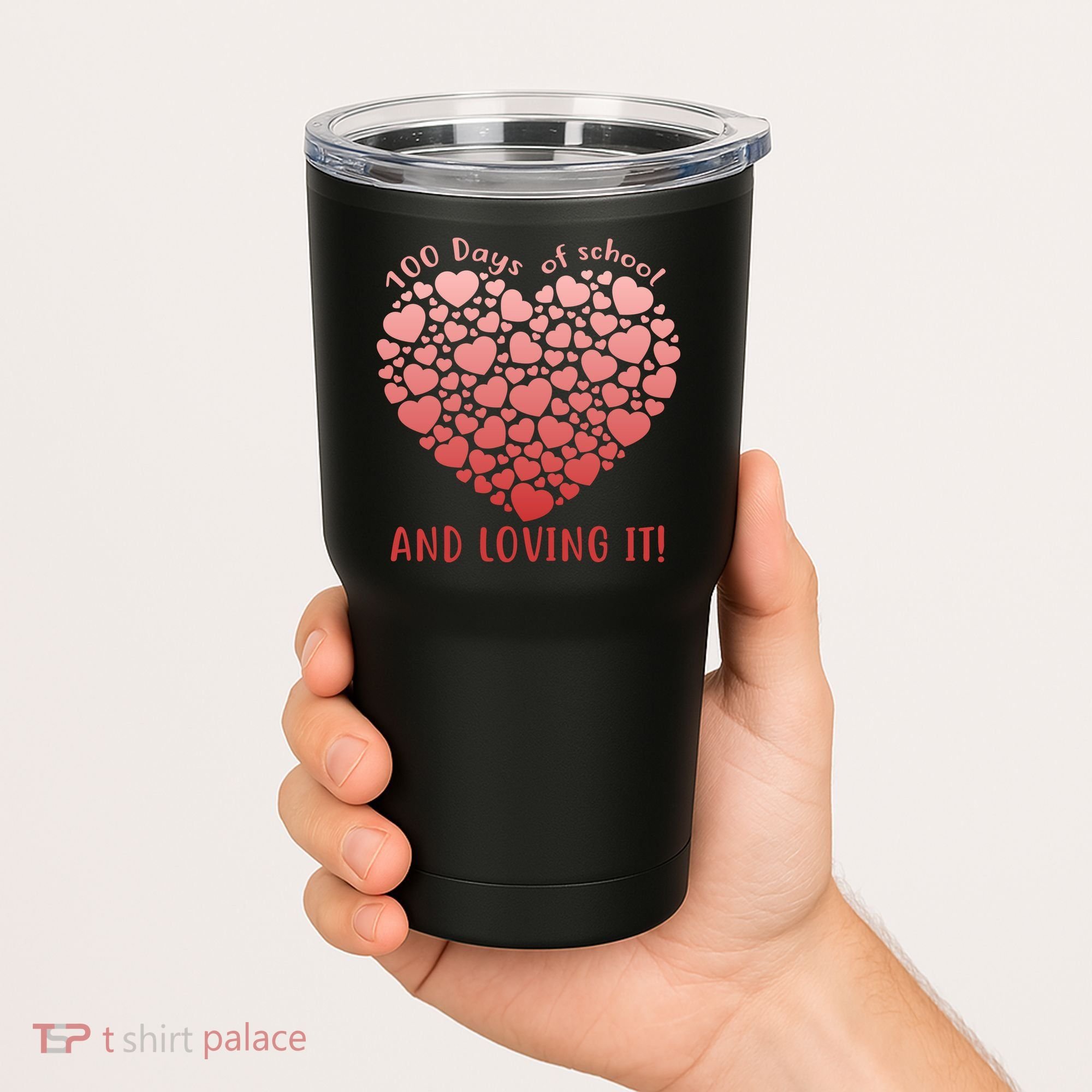 Loving 100 Days of School Tumbler