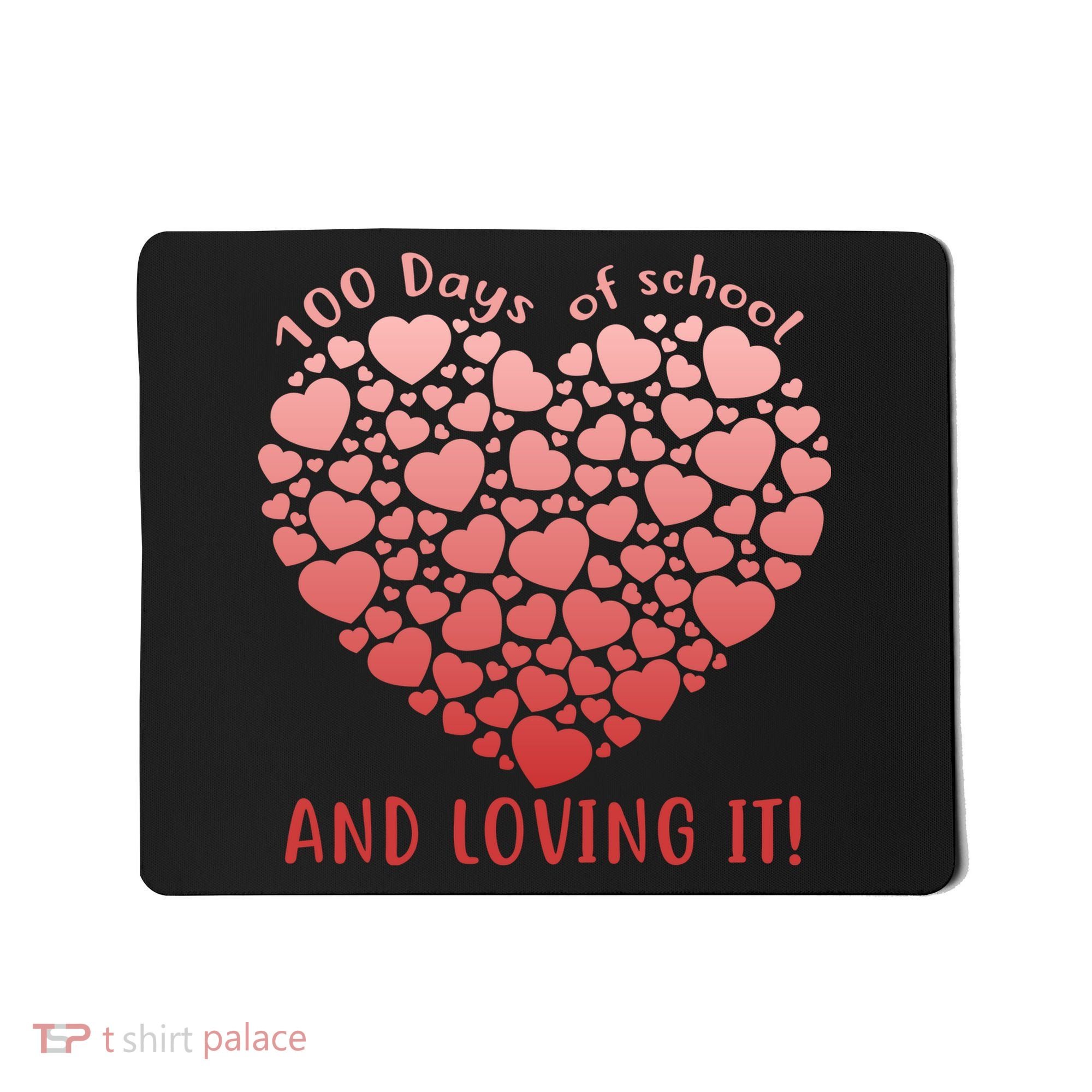 Loving 100 Days of School Mousepad