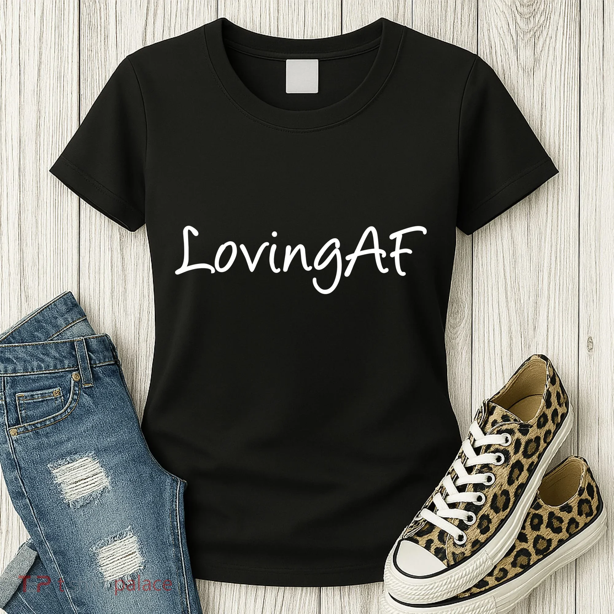 Loving AF Women's T-Shirt