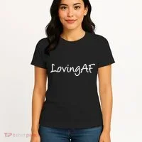 Loving AF Women's T-Shirt thumb 4