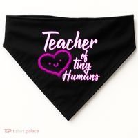 Loving Teacher Of Tiny Humans USA-Made Doggie Bandana thumb 0