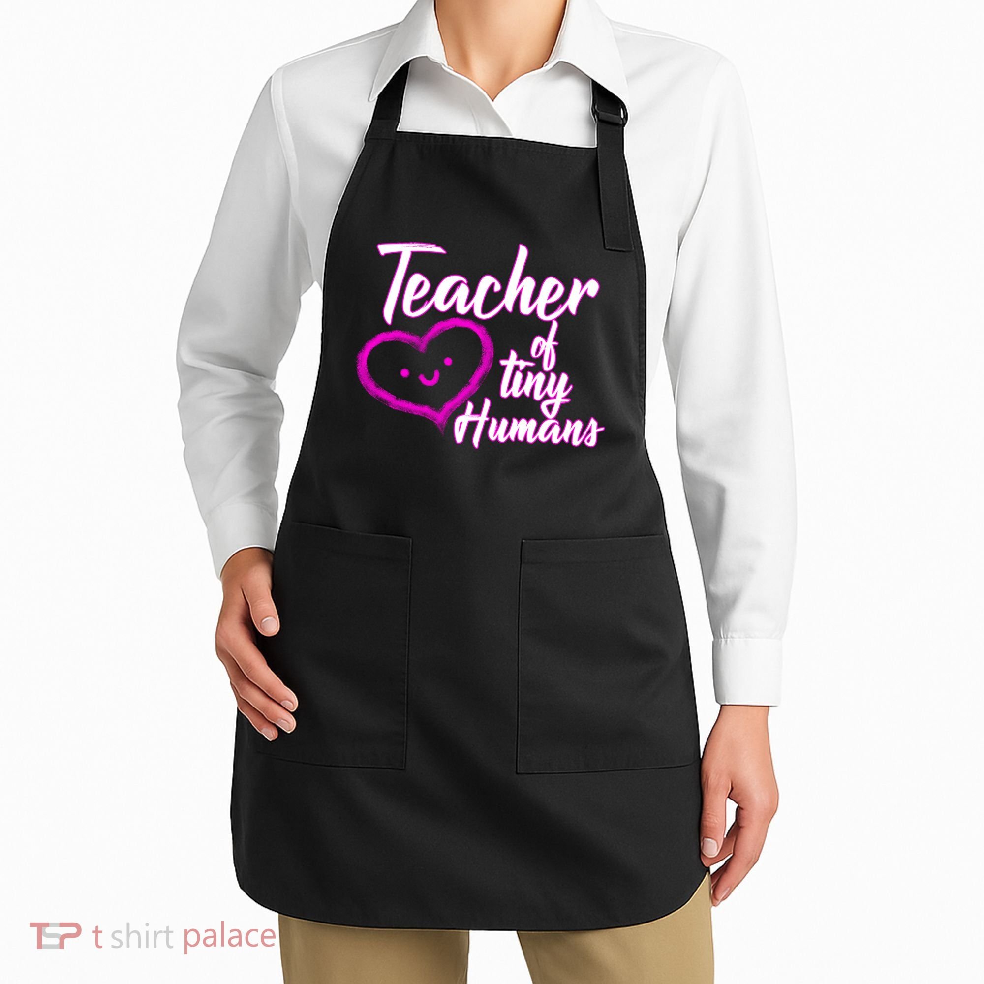 Loving Teacher Of Tiny Humans Apron