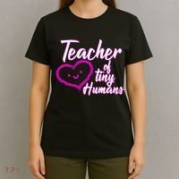 Loving Teacher Of Tiny Humans T-Shirt thumb 4