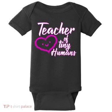 Loving Teacher Of Tiny Humans Baby Bodysuit