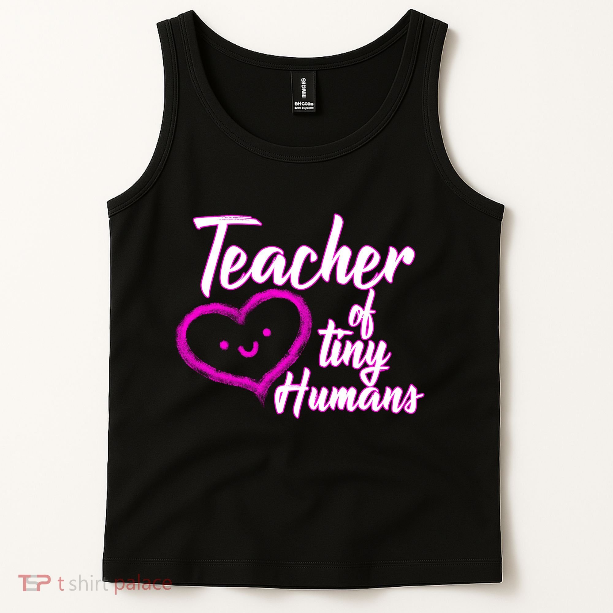 Loving Teacher Of Tiny Humans Tank Top
