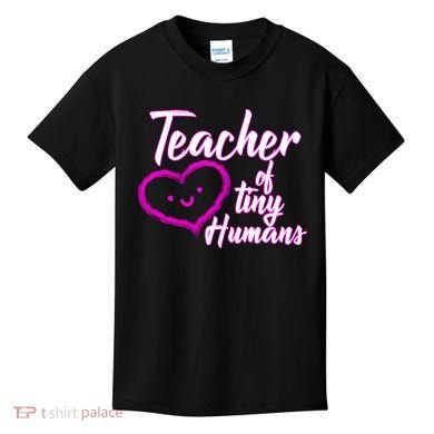Loving Teacher Of Tiny Humans Kids T-Shirt