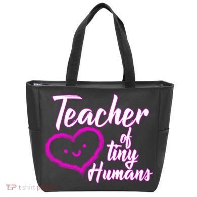 Loving Teacher Of Tiny Humans Tote Bag